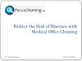 Reduce the Risk of Illnesses with Medical Office PowerPoint PPT Presentation