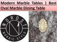 Modern Marble Tables | Best Oval Marble Dining Table PowerPoint PPT Presentation