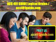 ACC 491 GUIDE Logical Brains / acc491guide.com