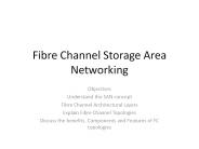 Fibre Channel Storage Area Networking