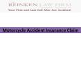 Considerations for a Successful Motorcycle Accident Insurance Claim PowerPoint PPT Presentation