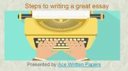 Steps to write a great essay.
