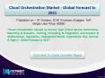 Global Cloud Orchestration Market Analysis 2016 to 2021 PowerPoint PPT Presentation