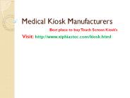 Medical Kiosk Manufacturer