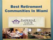 Best Retirement Communities In Miami