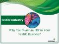Textile ERP Software An Absolute Must For Your  Business PowerPoint PPT Presentation