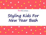 Styling Kids For New Year Bash