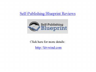 Self-Publishing Blueprint Reviews