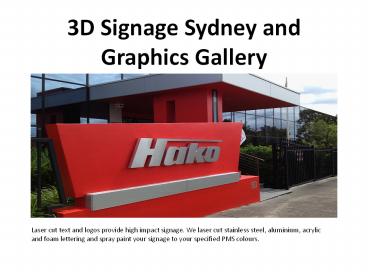 3D Signage Sydney and Graphics Gallery