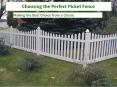 Choosing The Perfect Picket Fence PowerPoint PPT Presentation
