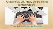 What should you know before hiring content writers.