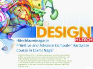 Primitive and Advance Computer Hardware Course in Laxmi Nagar
