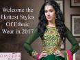 Welcome the Hottest Styles Of Ethnic Wear in 2017 PowerPoint PPT Presentation