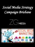 Social Media Strategy Campaign Brisbane PowerPoint PPT Presentation