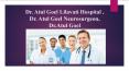 Good Doctor For Health-Dr Atul Goel, Dr Atul Goel Lilavati hospital PowerPoint PPT Presentation