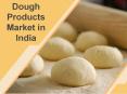 Dough Products Market in India PowerPoint PPT Presentation