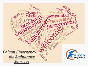 Faithful Air Ambulance Services by Falcon Emergency in Srinagar-Bangalore