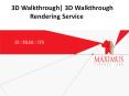 3D Walkthrough Services PowerPoint PPT Presentation