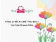 Check List You Need to Follow Before You Order Flowers Online PowerPoint PPT Presentation