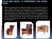 Solid Wood Chairs: To Companionate Your Dining Table
