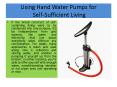 Using Hand Water Pumps for Self-Sufficient Living PowerPoint PPT Presentation