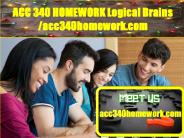 ACC 340 HOMEWORK Logical Brains /acc340homework.com