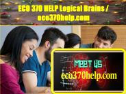 ECO 370 HELP Logical Brains / eco370help.com