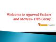 Agarwal Packers and Movers DRS Group PowerPoint PPT Presentation