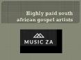 Highly paid south african gospel artists PowerPoint PPT Presentation