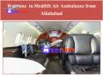 Reliable and Advanced Air Ambulance from Allahabad by Medilift PowerPoint PPT Presentation