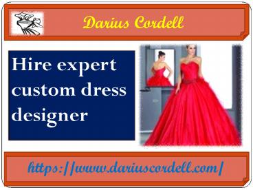 Get  the best Custom Dress Designs