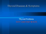 Thyroid Diseases Symptoms
