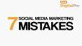 7 Social Media Marketing Mistakes PowerPoint PPT Presentation