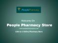 People Pharmacy Store Buy Online medicines in USA without Pricription