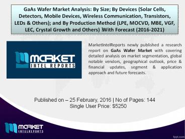 Comparative GaAs Wafer Market 2016-2021