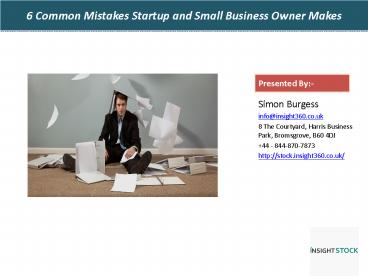 6 Common Mistakes Startup and Small Business Owner Makes