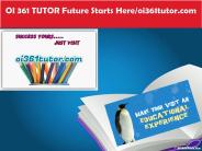 OI 361 TUTOR Future Starts Here/oi361tutor.com