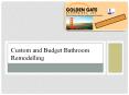 Custom and Budget Bathroom Remodelling PowerPoint PPT Presentation
