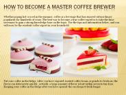 How To Become A Master Coffee Brewer