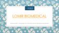 Lomir Biomedical  PPT PowerPoint PPT Presentation