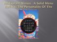 Restaurant Menus - A Solid Menu Reflects The Personality Of The Restaurant PowerPoint PPT Presentation
