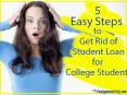 5 Easy Steps to Get Rid of Student Loan for College Students PowerPoint PPT Presentation