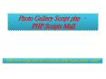 Photo Gallery Script php – PHP Scripts Mall PowerPoint PPT Presentation