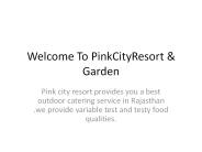 Welcome To PinkCity Resort And Garden