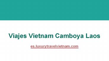 Viajes Vietnam Camboya Laos (1)