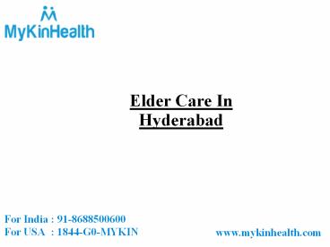 Elder Care Services In Hyderabad By Mykinhealth
