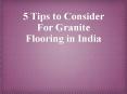 5 Points To Keep In Mind While Considering Granite Flooring In India PowerPoint PPT Presentation