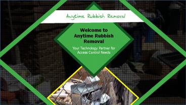 Cheap Rubbish Removal - Anytime Rubbish