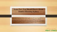 Some Fact You Should Know About Timber Flooring