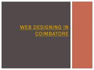 Get The Best Website With Aid Of Web Designing in Coimbatore